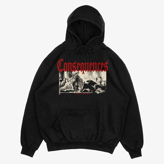 CONSEQUENCES Hoodie